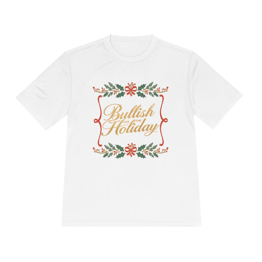 Bullish Holiday Unisex Moisture Wicking Tee