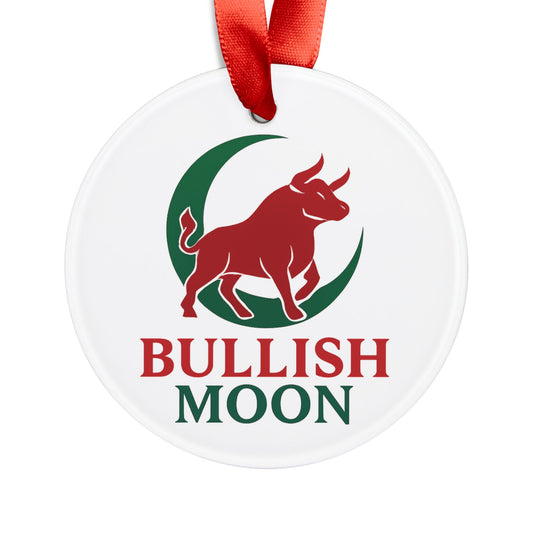 Bullish Moon Acrylic Ornament with Ribbon