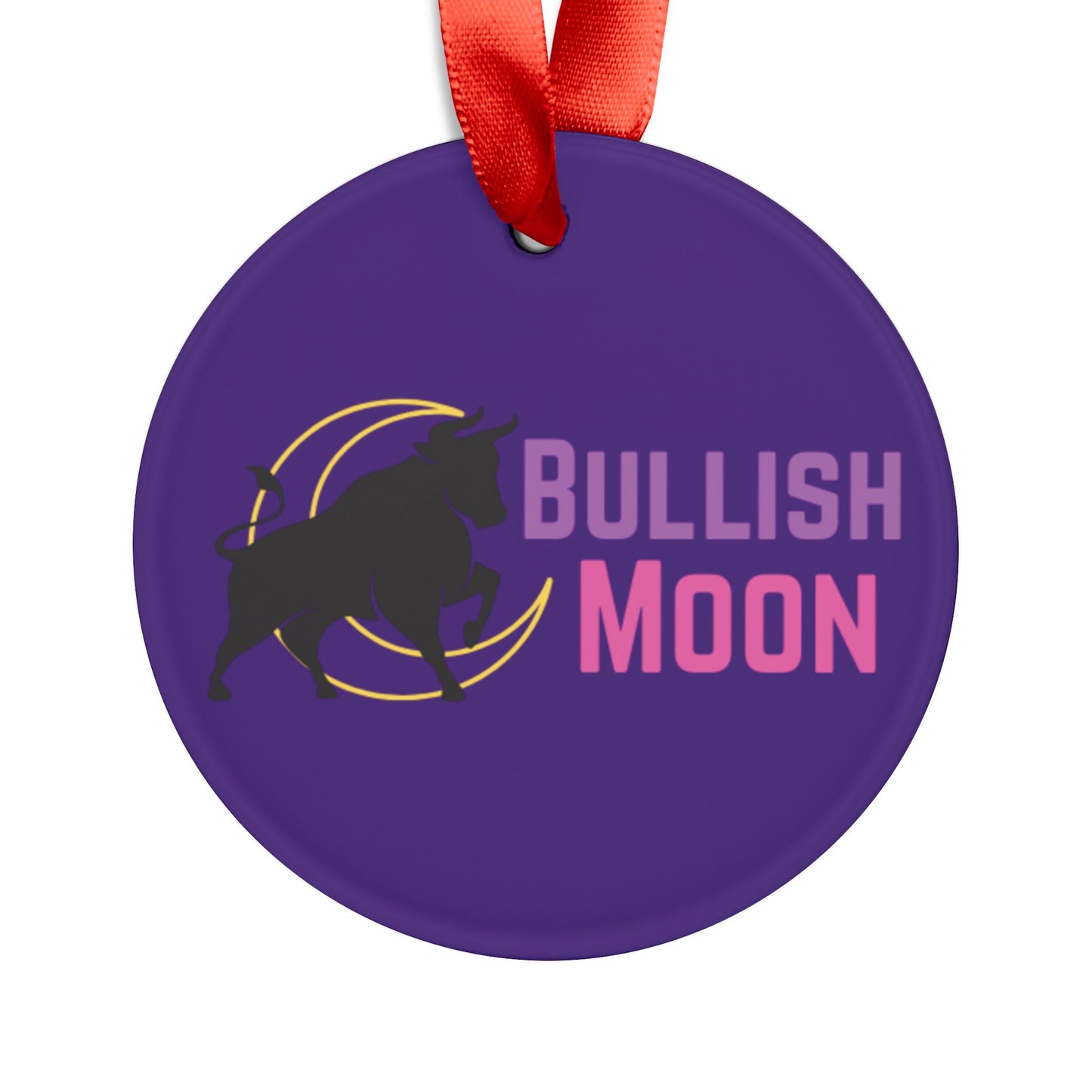 Bullish Moon Logo Acrylic Ornament with Ribbon